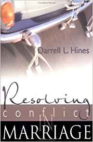 Resolving Conflict In Marriage PB - Darrell L Hines